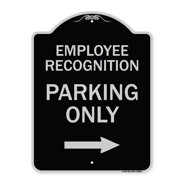 Signmission Employee Recognition Parking Right Arrow Heavy-Gauge Aluminum Sign, 24" x 18", BS-1824-24098 A-DES-BS-1824-24098 - main